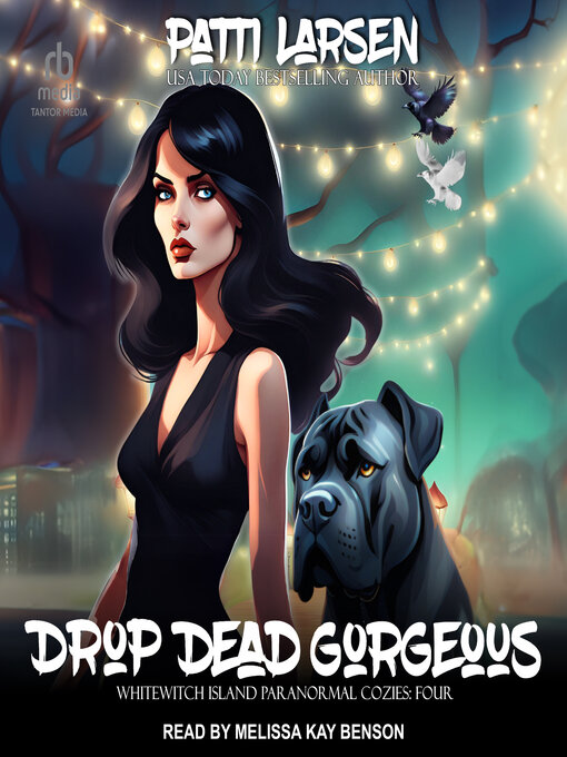 Title details for Drop Dead Gorgeous by Patti Larsen - Available